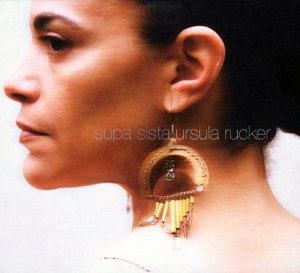 Rucker , Ursula - Supa Sista (Limited Edition)