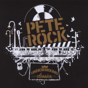 Rock , Pete - Underground Classics