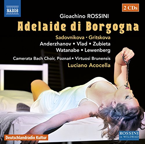 - Rossini: Adelaide di Borgogna