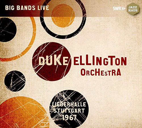 Duke Ellington, Cat Anderson, Cootie Williams - Duke Ellington Orchestra (Live in Stuttgart, 1967)