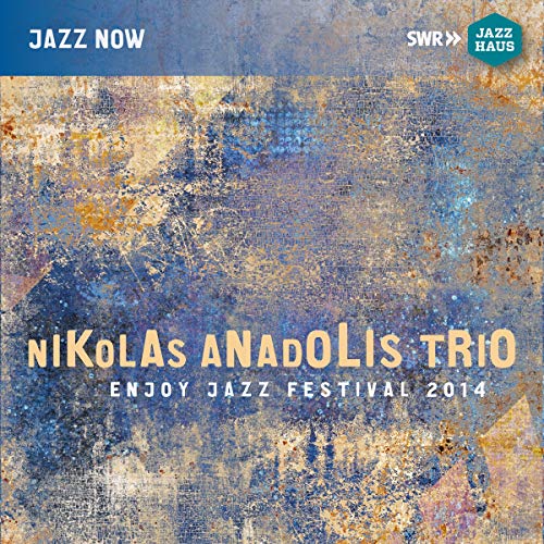 Anadolis , Nikolas (Trio) - Enjoy Jazz Festival 2014