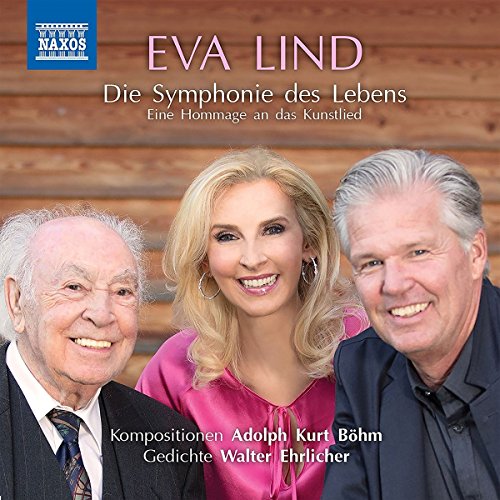 Lind , Eva - Die Symphonie des Lebens (Böhm, Ehrlicher)