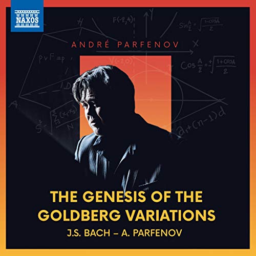 Parfenov , Andre - The Genesis Of The Goldberg Variations - J. S. Bach - A. Parfenov