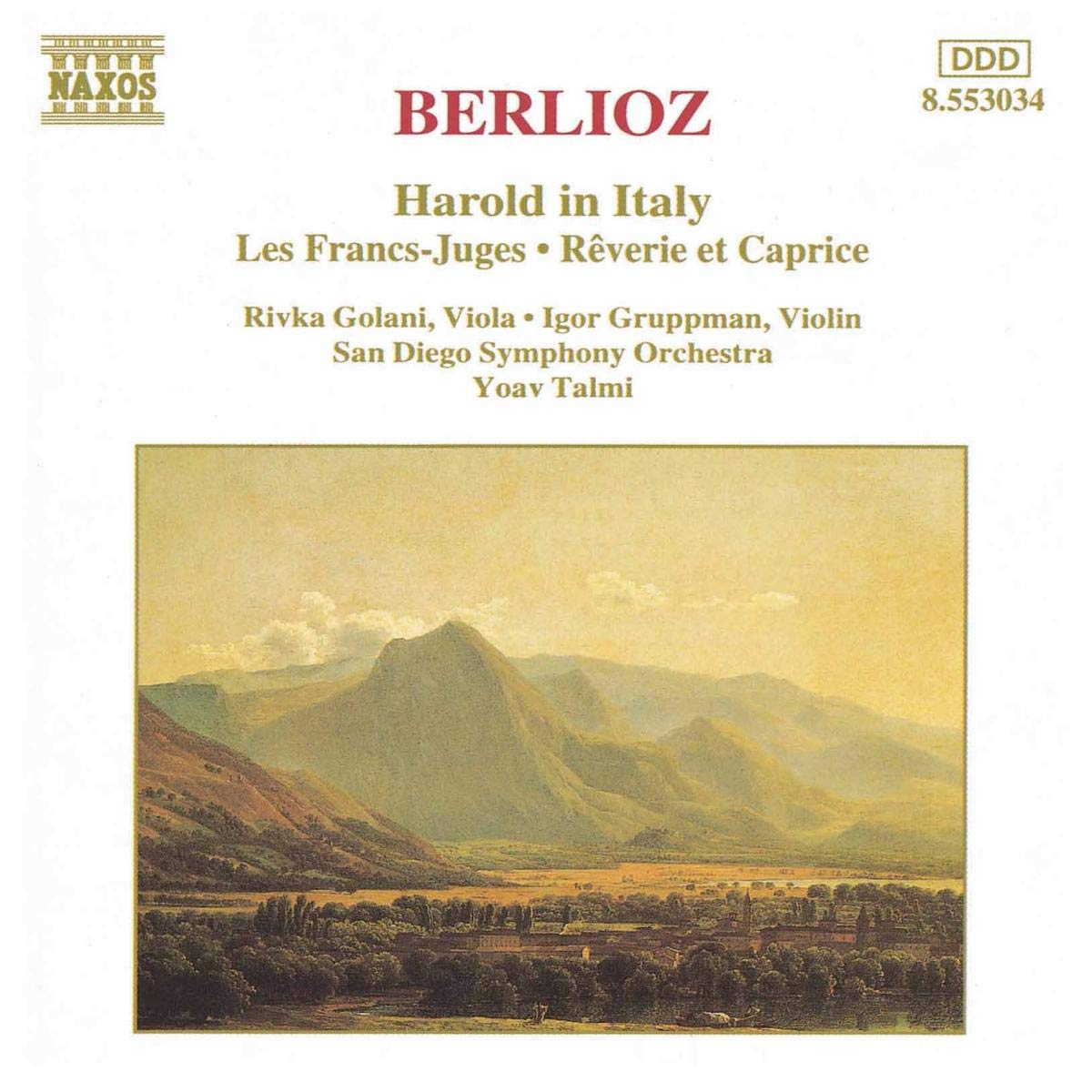 Berlioz , Hector - Herold in Italy / Les Francs-Juges / Reverie et Caprice (Golani, Gruppman, Takmi)