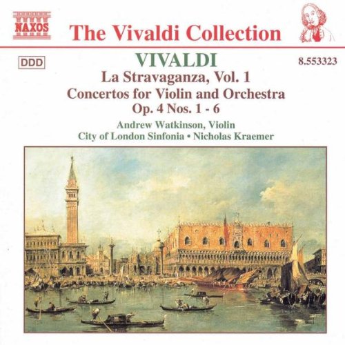 Vivaldi , Antonio - La Stravaganza 1 / Concertos For Violin And Orchestra, Op. 4 Nos. 1-6 (Watkinson, Kraemer)