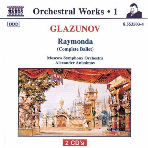 Glazunov , Alexander - Raymonda (Complete Ballet)