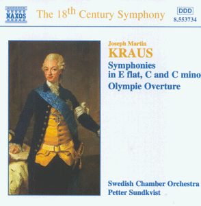 Kraus , Joseph Martin - Symphonies in E flat, C and C minor; Olympie Overture (Sundkvist)