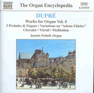 Dupré , Marcel - Works for Organ 4