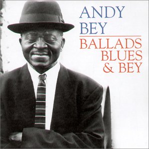 Bey , Andy - Ballads,Blues & Bey