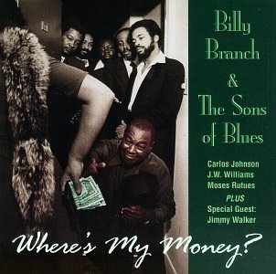 Billy & Sons Of Blues Branch - Where's My Money ?