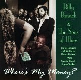 Branch , Billy - The blues keep following me around