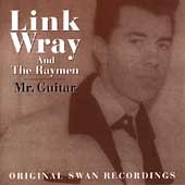 Wray , Link - Mr. Guitar