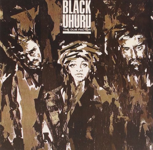 Black Uhuru - Dub Factor