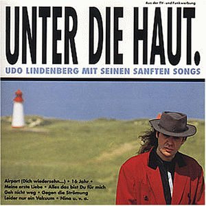 Lindenberg , Udo - Unter die Haut