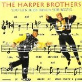 Harper Brothers - Artistry