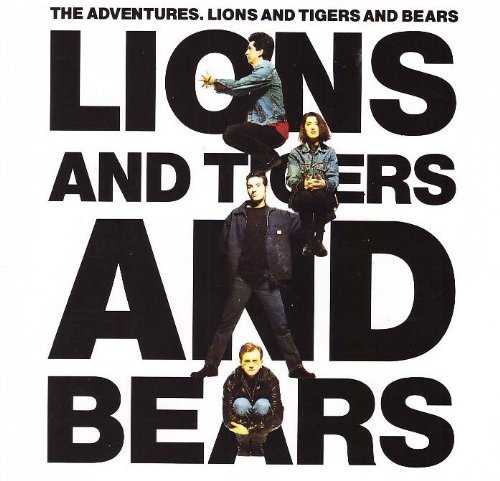 Adventures , The - Lions and Tigers and Bears