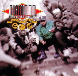 Diamond and the Psychotic Neurotics - Stunts, blunts & hip hop