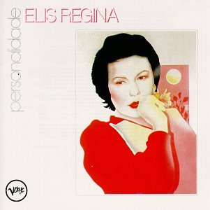 Regina , Elis - Personalidade