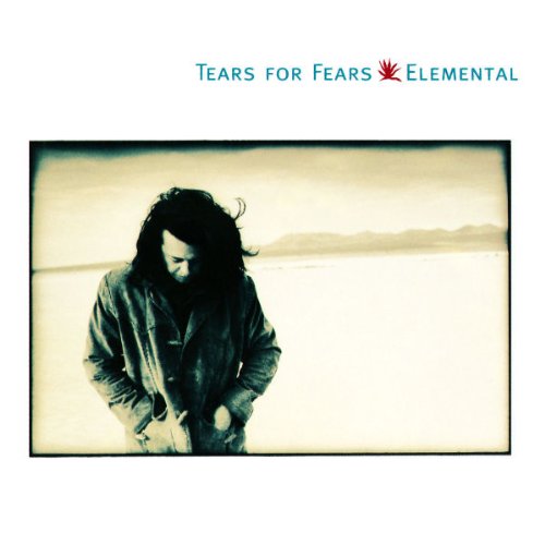 Tears for Fears - Elemental