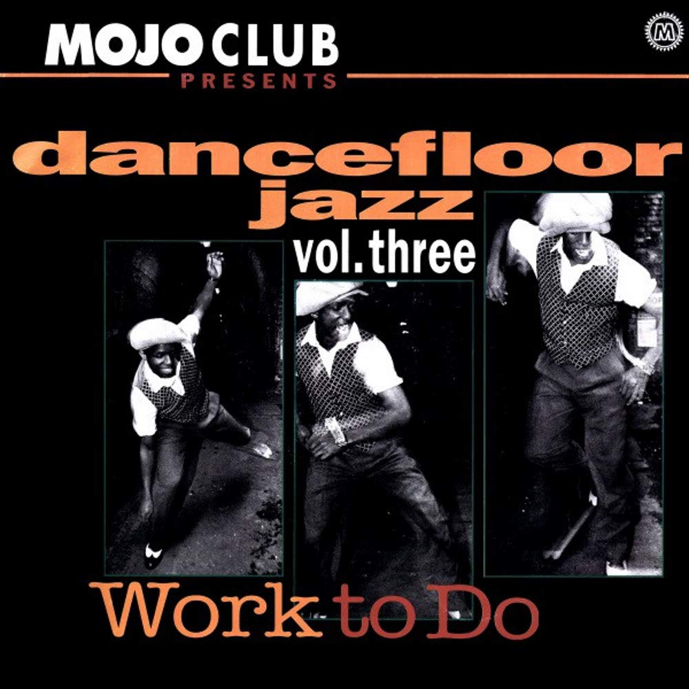 Sampler - Mojo Club 3 (Work To Do) (Vinyl)