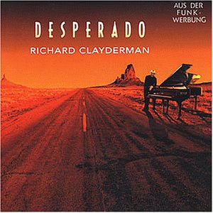 Richard Clayderman - Desperado