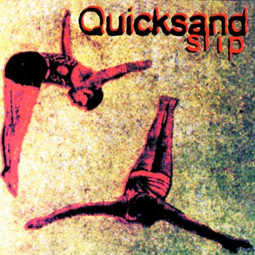 Quicksand - Slip