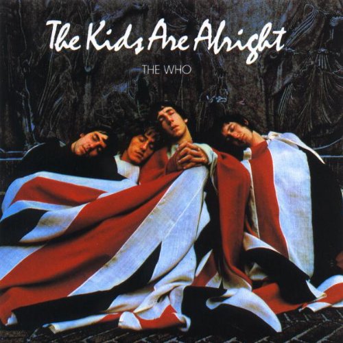 Who , The - The Kids Are Alright