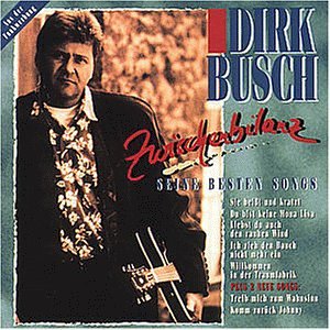 Busch , Dirk - Zwischenbilanz - Seine besten Songs