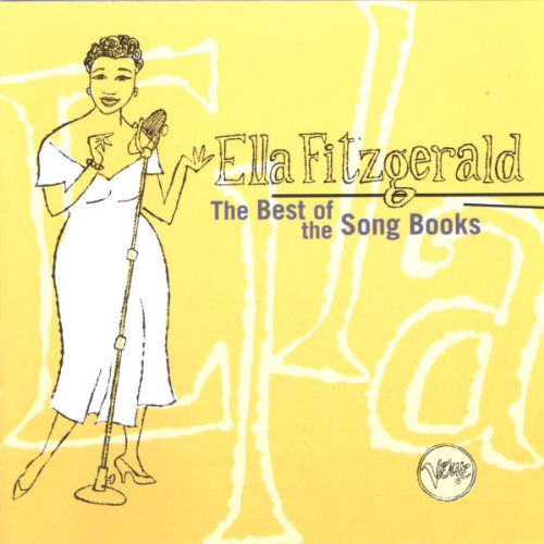 Ella Fitzgerald - Best of the Songbooks