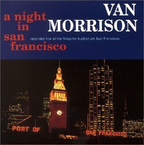 Morrison , Van - A night in san francisco