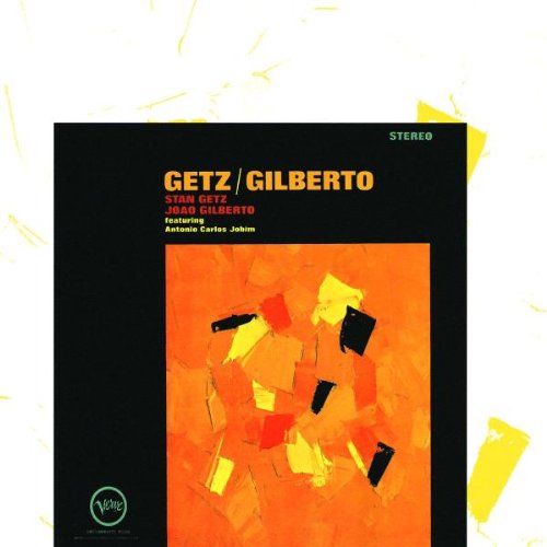Getz , Stan & Gilberto , Joao - Getz / Gilberto