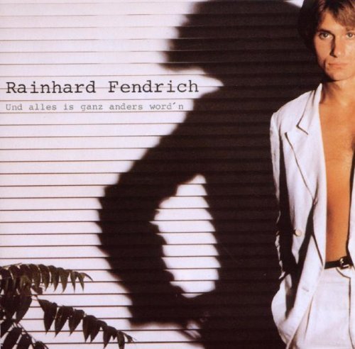 Rainhard Fendrich - Und Alles Is Ganz anders word'n