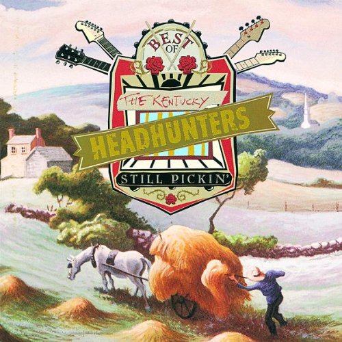 Kentucky Headhunters , The - Still Pickin' - Best Of