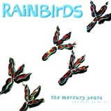 Rainbirds - Rainbirds-25th Anniversary Deluxe Edition