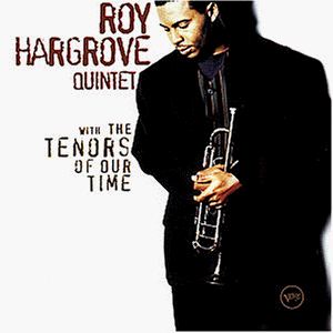 Hargrove , Roy Quintet - with the Tenors of our Time