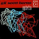 Scott-Heron , Gil - Spirits