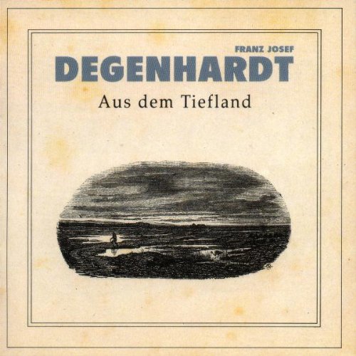 Degenhardt , Franz Josef - Aus dem Tiefland