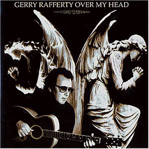 Gerry Rafferty - Over My Head