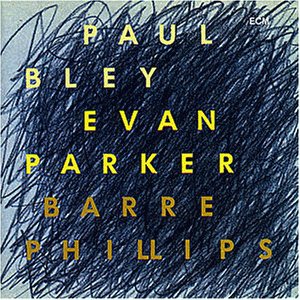 Bley / Parker / Phillips - Time will tell