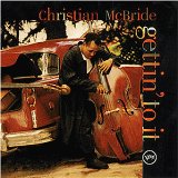 McBride , Christian - Gettin' to it