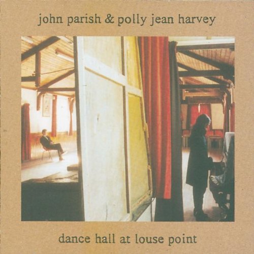 Harvey , P.J. & Parish , John - Dance hall at louse point