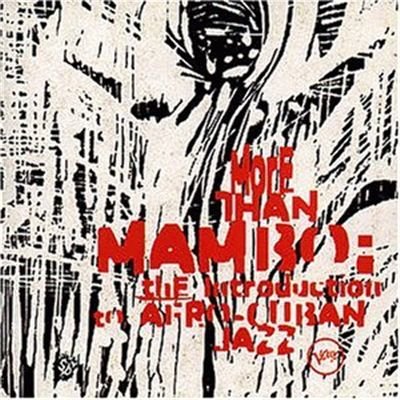 Sampler - More Than Mambo - The Introduction to Afro-Cuban Jazz