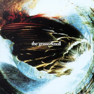 the Grassy Knoll - The Grassy Knoll