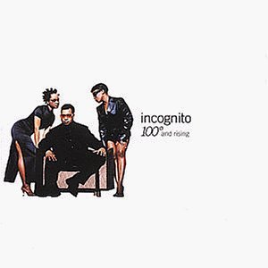 Incognito - 100 and rising