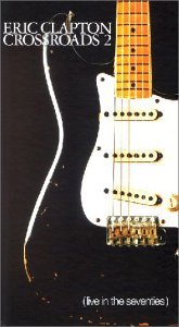 Clapton , Eric - Crossroads 2 (Live in the seventies)