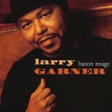 Garner , Larry - You Need to Live a Little