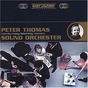 Thomas , Peter - Easy Loungin' Collection