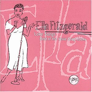 Ella Fitzgerald - Best Of The Verve Songbooks - Love Songs