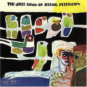 Peterson , Oscar - The Jazz Soul Of Oscar Peterson & Affinity (2LPs On 1 CD)