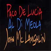 Meola , Al Di / McLaughlin , John / Lucia , Paco De - The Guitar Trio